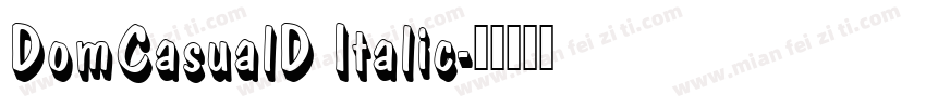 DomCasualD Italic字体转换